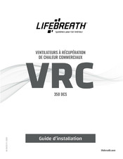 Lifebreath VRC 350 DCS Guide D'installation