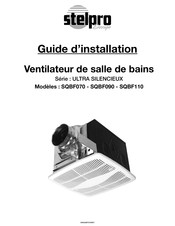 Stelpro ULTRA SILENCIEUX SQBF070 Guide D'installation