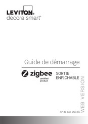 Leviton decora smart zigbee DG15A Guide De Démarrage