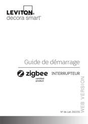 Leviton decora smart zigbee DG15S Guide De Démarrage