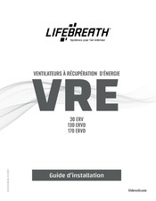 Lifebreath PURE PERFORMANCE 130 ERV-D Guide D'installation