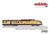 marklin VT 11.5 60 Jahre TEE Serie Mode D'emploi