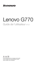 Lenovo G770 Guide De L'utilisateur