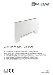 Arbonia Sabiana CARISMA WHISPER CFF-ECM 10 Instructions Pour L'installation, L'utilisation Et La Maintenance