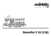marklin Baureihe V 36 Mode D'emploi