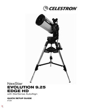 Celestron NexStar EVOLUTION 9.25 EDGE HD Guide De Démarrage Rapide