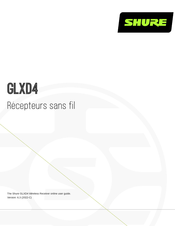 Shure GLXD4 Mode D'emploi