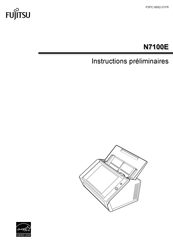 Fujitsu N7100E Instructions Préliminaires