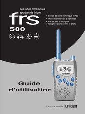 Uniden FRS500 Guide D'utilisation