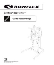 Bowflex BodyTower Guide D'assemblage