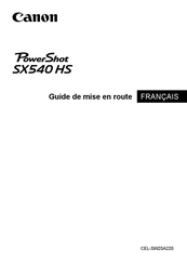 Canon PowerShot SX540 HS Guide De Mise En Route