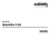 marklin V 80 Série Mode D'emploi