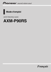 Pioneer AXM-P90RS Mode D'emploi