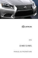 Lexus LS 460 2016 Manuel Du Propriétaire