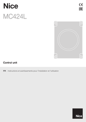 Nice MC424L Instructions Et Avertissements Pour L'installation Et L'utilisation