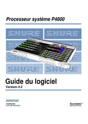 Shure P4800 Guide Du Logiciel