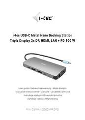 i-tec USB-C Metal Nano Docking Station Triple Display + PD Mode D'emploi