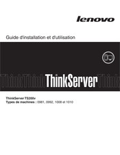 Lenovo ThinkServer TS200v Manuel D'installation Et D'utilisation