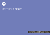 Motorola SPICE Mode D'emploi