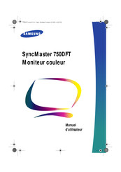 Samsung SyncMaster 750DFT Manuel Utilisateur