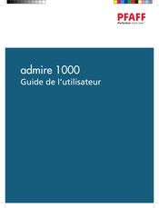 Pfaff admire 1000 Guide De L'utilisateur