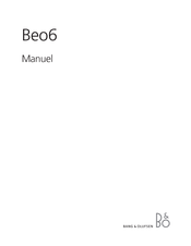 Bang & Olufsen Beo6 Manuel