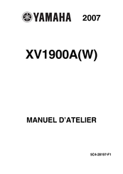 Yamaha XV1900AW 2007 Manuel D'atelier
