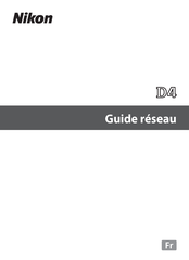 Nikon D4 Guide Reseau