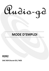 Audio-GD R2R 2 Mode D'emploi