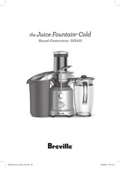 Breville the Juice Fountain Cold Manuel D'instructions