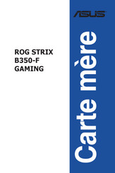 Asus ROG STRIX B350-F GAMING Mode D'emploi