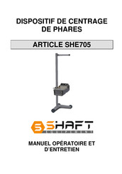 SHAFT SHE705 Manuel D'opération Et D'entretien