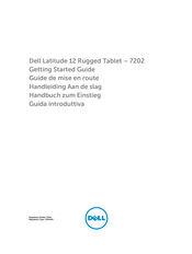 Dell Latitude 12 Rugged Tablet 7202 Guide De Mise En Route