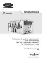 Carrier greenspeed AquaForce PUREtec 30XAV-ZE 701 Instructions D'installation, De Fonctionnement Et D'entretien
