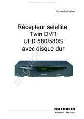 Kathrein Twin DVR UFD 580S Notice D'utilisation