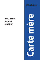 Asus ROG STRIX B450-F GAMING Mode D'emploi