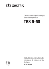 GESTRA TRS 5-50 Traduction Des Instructions De Montage Et De Mise En Service D'origine