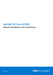 Dell EMC XC Core XC7525 Manuel D'installation Et De Maintenance