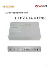 Flexivoz onedirect PABX OD308 Guide De Programmation