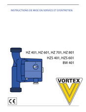 Vortex HZ 601 Instructions De Mise En Service Et D'entretien