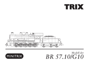 Trix MINITRIX BR 57.10/G10 Mode D'emploi