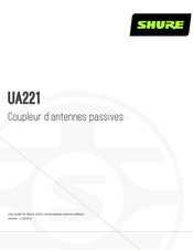 Shure UA221 Mode D'emploi