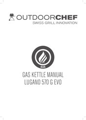 Outdoorchef LUGANO 570 G EVO Mode D'emploi