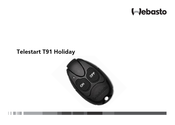 Webasto Telestart T91 Holiday Mode D'emploi