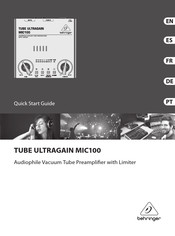 Behringer TUBE ULTRAGAIN MIC100 Guide De Démarrage Rapide