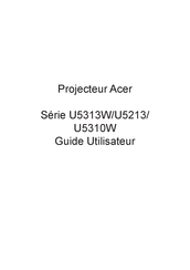Acer U5313W Serie Guide Utilisateur