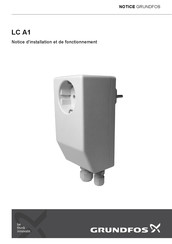 Grundfos LC A1 Notice D'installation Et De Fonctionnement