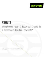 Shure KSM313 Mode D'emploi