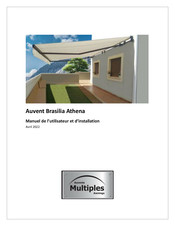 Auvents Multiples Brasilia Athena Manuel De L'utilisateur Et D'installation