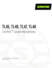Shure TwinPlex TL47 Mode D'emploi